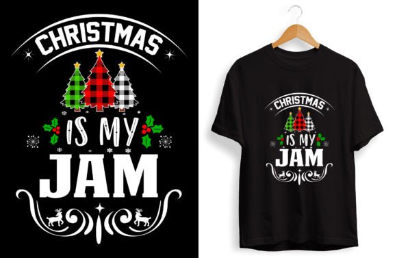 Christmas is My Jam: Graphics & T-Shirt Designs