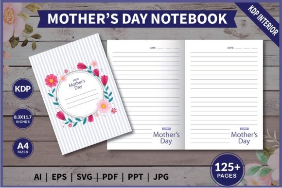 Mother’s Day Journal Planner: Graphics & KDP Interiors